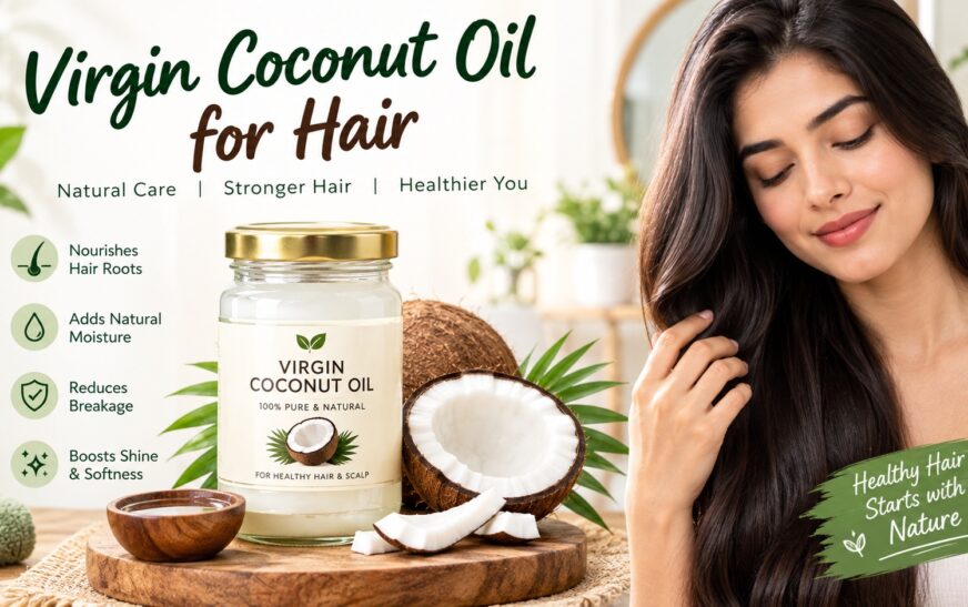 Virgin Coconut Oil For Hair – Benefits and Side Effects