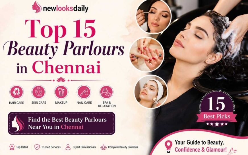 Beauty Parlour Near Me – In Chennai